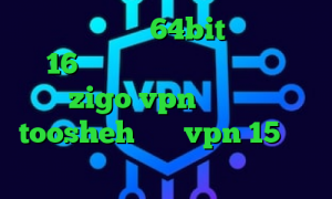 دانلود کانکشن 64bit دانلود با 16 کانکشن آدرس سایت وی پی ان zigo vpn فیلترشکن toosheh خرید vpn 15 روزه آخرین اخبار واکسن کرونا