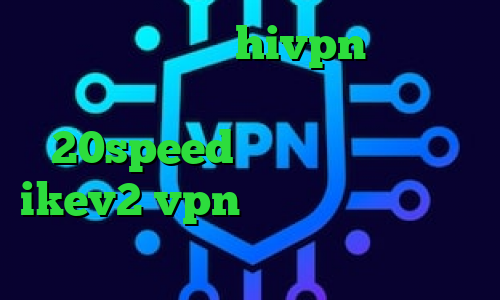 دانلود کانکشن hivpn بیماری کرونا دانلود کانکشن هوشمند 20speed برای اندروید خرید  ikev2 vpn دانلود فیلتر شکن ای پی کی اندروید فیلترشکن سایفون پلاس