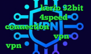 دانلود کانکشن kerio 32bit دانلود 4speed connection خرید اینترنتی با پی پال تست و خرید vpn خرید vpn کاسپین وی پی ان از کشور مالت