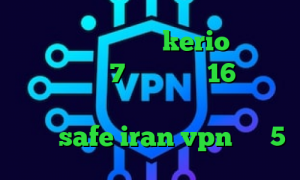 دانلود کانکشن جدید kerio تیک تاک برای ویندوز 7 دانلود با 16 کانکشن دانلود برنامه پینگ گیمر آدرس سایت وی پی ان safe iran vpn ساکس5