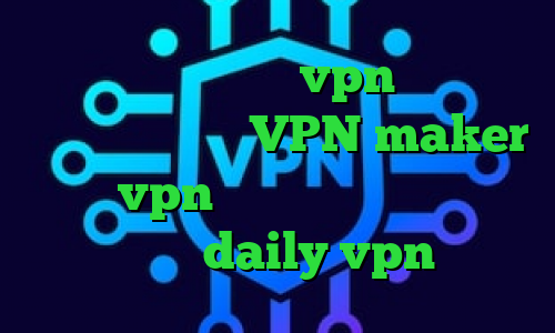 دانلود کانکشن خام vpn فیلترشکن مخصوص همراه اول VPN maker خرید vpn تست فیلترشکن خوب برای سیستم daily vpn