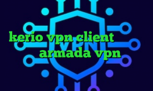 دانلود کانکشن درسا خرید فیلتر شکن kerio vpn client تغییر ای پی کشور armada vpn دانلود کانکشن هوشمند چیست خرید آی پی سوئیس