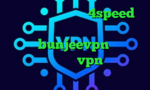دانلود کانکشن هوشمند 4speed وی پی ان از کشور سائوتومه و پرینسیپ اکانت bunjeevpn تیک تاک نیکا و متین خرید vpn برای گوشی اخبار کرونا