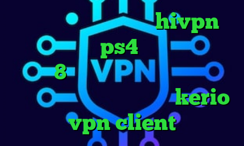 دانلود کانکشن هوشمند hivpn اموزش پروکسی ps4 فیلتر شکن برای آیفون 8 تیک تاک ساعت دانلود کانکشن گیگا پروکسی خرید فیلترشکن kerio vpn client