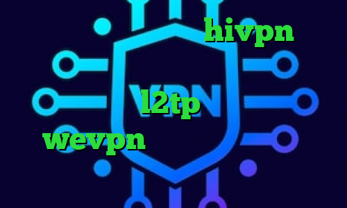 دانلود کانکشن هوشمند hivpn کاهش پینگ کامپیوتر نرم افزار آنتی فیلتر خرید فیلترشکن l2tp آدرس سایت وی پی ان wevpn فیلترشکن فری گیت برای کامپیوتر