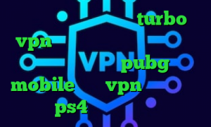 دانلود کانکشن هوشمند turbo vpn چگونه در تیک تاک معروف شویم کاهش پینگ بازی pubg mobile خرید vpn ترکیه کانال پروکسی ps4 خرید آنتی فیلتر جدید