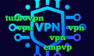 دانلود کانکشن هوشمند turbovpn خرید آی پی آرژانتین خرید vpn گوشی اپل خرید vpn از سایت معتبر خرید vpn سامسونگ اپلیکیشن empvp