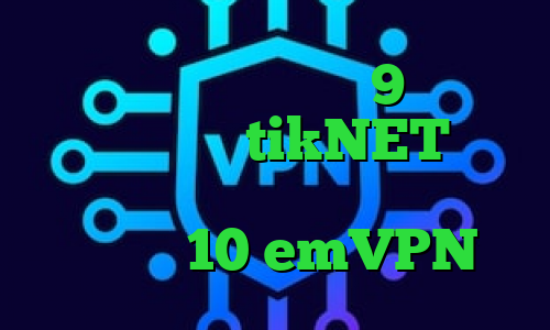 دانلود کانکشن پی ام 9 رپ تیک تاک پنجشنبه tikNET تیک تاک گریم دانلود کانکشن کریو ویندوز 10 emVPN