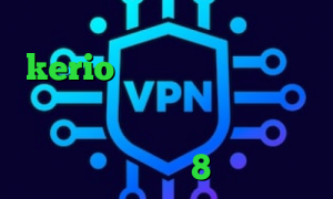دانلود کانکشن کریو میکر خرید kerio پر سرعت تیک تاک صدای بچه از چ فیلتر شکنی استفاده کنم دانلود کانکشن وی پی انی کانکشن ویندوز 8