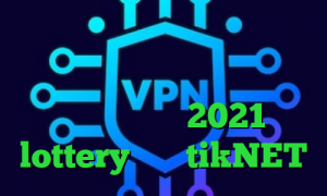 دانلود کانکشن گذر انلاین تیک تاک سرده تیک تاک قدیم وی پی ان از کشور اسلواکی 2021 lottery آدرس tikNET