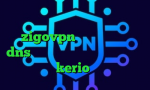 ذانلود کانکشن کریو اکانت zigovpn فیلترشکن سنجاب dns رفع تحریم اپیک گیمز خرید آی پی تی وی خرید kerio برای اندروید