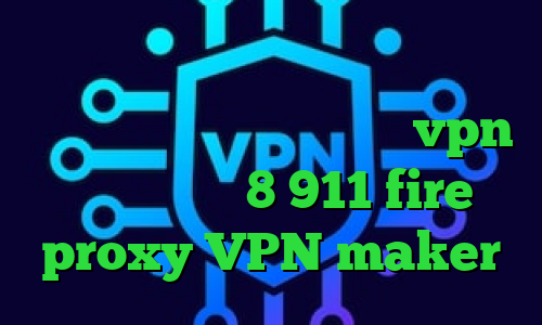 سایت فیت نت خرید آی پی اوکراین تیک تاک شوی شار دانلود کانکشن vpn برای ویندوز 8 911 fire proxy VPN maker