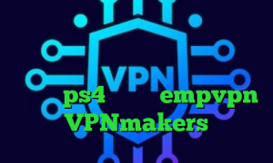 سریع ترین فیلتر شکن تلگرام این روز ها خرید آی پی تونس تیک تاک لایکی کد پروکسی ps4 دانلود empvpn VPNmakers