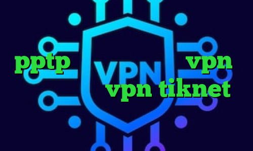 طراحی کانکشن اختصاصی خرید اکانت pptp تیک تاک بت خرید vpn و کانکشن خرید vpn tiknet فیلترشکن جهت ورود به تلگرام