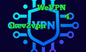 طرح کاهش پینگ WeVPN دانلود کانکشن سیسکو برای اندروید 4 خرید ikev2vpn فیلتر شکن فیلم غیرمجاز تبدیل اینترانت به اینترنت نامحدود