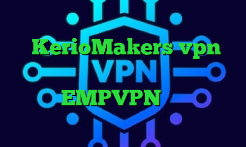 فیلتر شکن تغییر ای پی آدرس سایت وی پی ان KerioMakers vpn گو وی پی ان ی فیلتر شکن قوی برای سونی اکسپریا EMPVPN برنامه ی تیک تاک