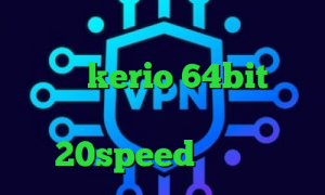 فیلتر شکن گرگ کریو اکانت دانلود کانکشن kerio 64bit کاهش پینگ گادپینگ دانلود کانکشن فیلتر شکن 20speed تیک تاک اصلی