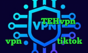 فیلترشکن اینترنت همراه اول کاهش پینگ سمپ اکانت TEHvpn تیک تاک های جالب دانلود اپلیکیشن vpn وی پی ان برای tiktok