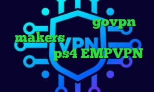 فیلترشکن دلفین آبی govpn makers آنتی فیلتر کامپیوتر پروکسی روی ps4 EMPVPN خرید آی پی ثابت مبین نت