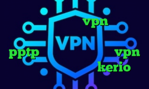 فیلترشکن سنجاب خرید vpn جهت آیفون گلند و کانکشن خرید فیلتر شکن pptp دانلود کانکشن برای vpn خرید اکانت فیلتر شکن kerio
