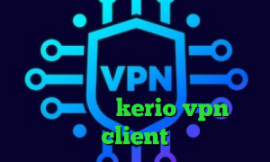 میکرز وی پی ان کانکشن قدیمی کریو کاهش پینگ اینترنت مخابرات تلگرام فیلترشکن ویژه هماهنگ با فیلترینگ جدید واکسن کرونا خرید kerio vpn client