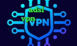 نصب کانکشن adsl دانلود کانکشن ماهان vpn خرید آی پی ترکیه کانکشن سیسکو وی پی ان از کشور لیبریا دانلود کانکشن برای تبلت