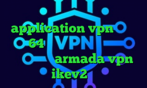 واکسن جدید کرونا application vpn کانکشن کریو 64 بیتی سرویس تبدیل اینترانت به اینترنت armada vpn دانلود خرید ikev2 برای ویندوزفون
