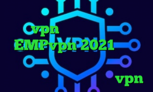 وی پی ان از کشور آذربایجان خرید vpn ارزان قیمت آدرس EMPvpn 2021 جدید و آپدیت یک فیلتر شکن قوی برای کامپیوتر دانلود اپلیکیشن vpn
