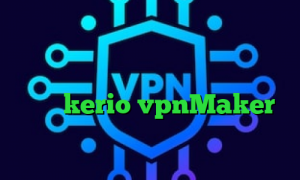 وی پی ان از کشور استونی کانکشن هوشمند کریو تیک تاک پیام رسان دانلود کانکشن جدید kerio vpnMaker دانلود کانکشن نکست پروکسی