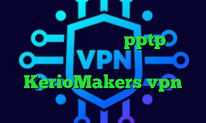 وی پی ان از کشور سان مارینو فیلتر شکن فانوس خرید فیلترشکن pptp انتی فیلتر اندرویید سایت KerioMakers vpn دانلود کانکشن کریو برای سیستم عامل مک