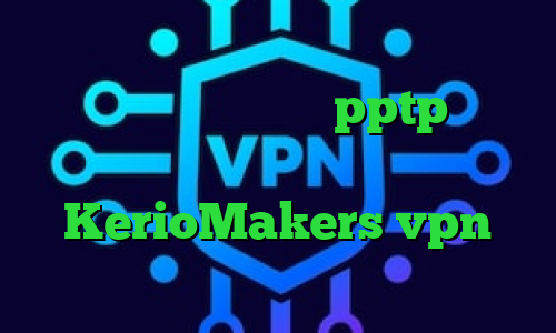 وی پی ان از کشور سان مارینو فیلتر شکن فانوس خرید فیلترشکن pptp انتی فیلتر اندرویید سایت KerioMakers vpn دانلود کانکشن کریو برای سیستم عامل مک