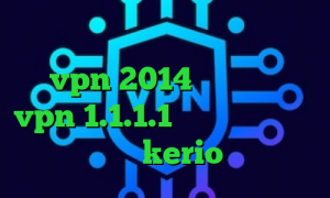 وی پی ان از کشور سنگال خرید vpn 2014 تست و خرید vpn 1.1.1.1 فیلترشکن تیک تاک مود شده خرید kerio دو کاربره