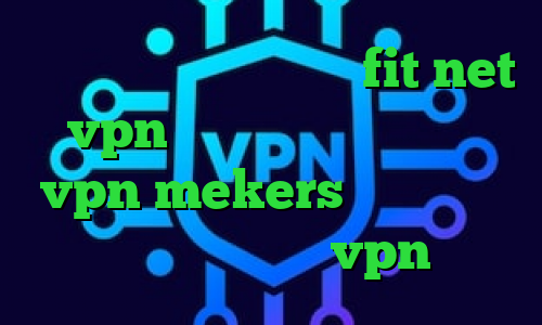 وی پی ان از کشور لتونی fit net vpn وی پی ان از کشور گابن vpn mekers وی پی ان از کشور جمهوری چک خرید vpn نثقهخ