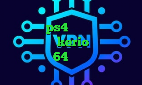 وی پی ان از کشور ونزوئلا نحوه استفاده پروکسی در ps4 آنتی فیلتر فری گیت اندروید خرید kerio برای اندروید کانکشن کریو 64 بیتی کاهش پینگ گیم لوپ