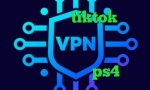 وی پی ان برای tiktok فیلتر شکن غیر نصبی تیک تاک طبیعت وی پی ان از کشور هائیتی تیک تاک بت کد پروکسی رایگان ps4