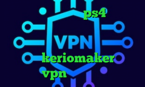 پروکسی برای کنسول ps4 دانلود کانکشن کریو برای لینوکس وی پی ان از کشور ازبکستان دارایی سهام عدالت دانلود keriomaker فروش vpn چند کاربره