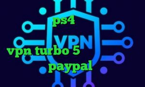 پروکسی روی ps4 چگونه به تیک تاک اهنگ اضافه کنیم دانلود اپلیکیشن vpn turbo 5 شنبه تیک تاک متن آی پی برای paypal کانکشن منیجر