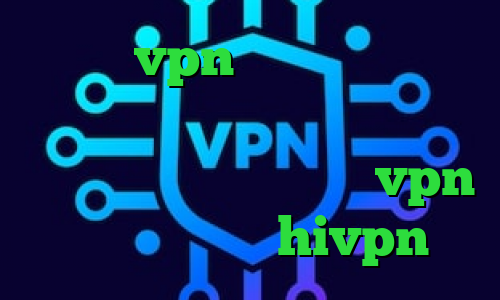 کانکشن vpn علائم کرونا ارزش واقعی سهام عدالت برنامه ی تیک تاک قدیمی دانلود و خرید vpn کانکشن هوشمند hivpn
