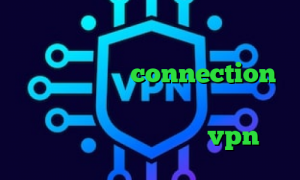 کانکشن فیلتر شکن اندروید وی پی ان از کشور سوازیلند connection عربي دانلود کانکشن تونل پلاس برای اندروید تیک تاک مولتی vpn