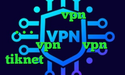 کانکشن هوشمند vpn فیلترشکن ۱.۱.۱.۱ کاهش پینگ فورت خرید و فروش vpn خرید vpn tiknet فیلترشکن های وی پی ام