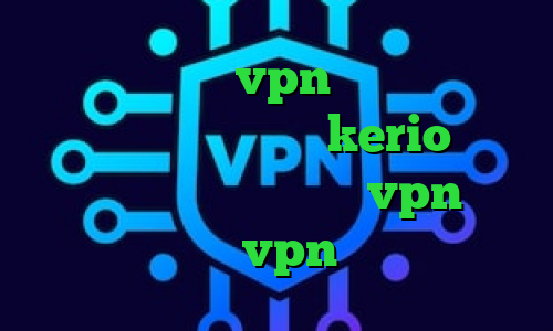 کانکشن هوشمند vpn کانکشن هوشمند فیلترشکن خرید اکانت kerio آنتی فیلتر جدید من و تو خرید vpn حرفه ای خرید vpn روزانه