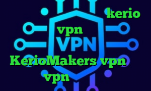کانکشن هوشمند توربو خرید kerio ارزان خرید vpn دو هزار تومانی فیلترشکن دلفین آبی سایت KerioMakers vpn خرید vpn کریو ارزان