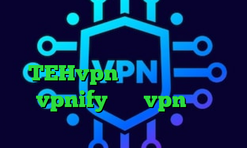 کاهش پینگ رایگان اندروید وی پی ان از کشور ماداگاسکار اکانت TEHvpn فیلترشکن اندروید vpnify خرید vpn کریو کامپیوتر فیلتر شکن فیلم غیرمجاز