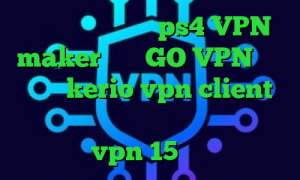 کد پروکسی رایگان ps4 VPN maker سایت GO VPN خرید اشتراک kerio vpn client وی پی ان از کشور پاپوآ گینه نو خرید vpn 15 روزه