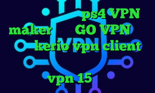 کد پروکسی رایگان ps4 VPN maker سایت GO VPN خرید اشتراک kerio vpn client وی پی ان از کشور پاپوآ گینه نو خرید vpn 15 روزه