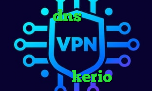 کریو اسیا dns برای رفع تحریم فیلتر شکن تغییر ای پی اندروید دانلود کانکشن ماهان اتصال همزمان به اینترنت و اینترانت خرید اشتراک kerio