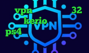 گو vpn دانلود کانکشن 32 بیتی kerio پروکسی مخصوص ps4 به تیک تاک تیک تاک خارجی خنده دار وی پی ان از کشور نائورو