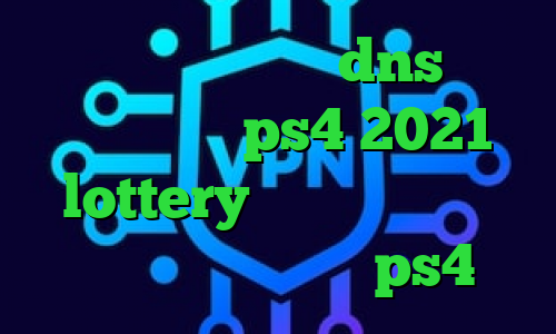 گیم های پینگ پنگ dns رفع تحریم برای ps4 2021 lottery مومو ایزی تریدر خرید پروکسی مخصوص ps4