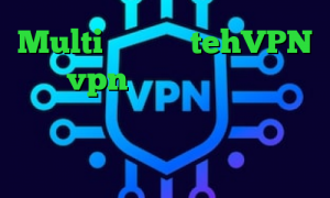 Multi وی پی ان tehVPN خرید vpn هفتگی انتی فیلتر فیس بوک برای اندروید وی پی ان از کشور آلبانی تیک تاک جدید خارجی