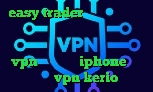 easy trader وی پی ان از کشور ساموآ نرم افزار آنتی فیلتر برای اندروید اینستاگرام بدون فیلتر خريد vpn براي گوشي iphone خرید شارژ vpn kerio